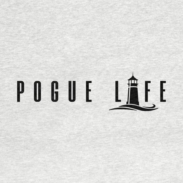 POGUE LIFE by Ajiw